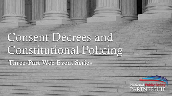 Consent Decrees and Constitutional Policing title graphic